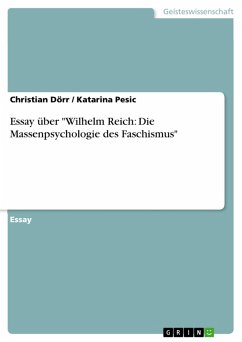 Essay über "Wilhelm Reich: Die Massenpsychologie des Faschismus" (eBook, ePUB)