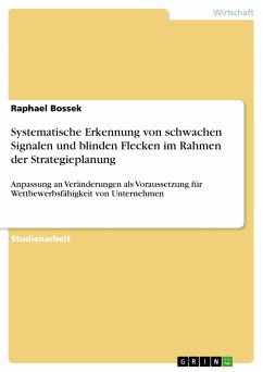 Systematische Erkennung von schwachen Signalen und blinden Flecken im Rahmen der Strategieplanung (eBook, PDF)