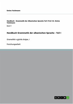Handbuch Grammatik der albanischen Sprache - Teil I (eBook, PDF)