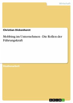 Mobbing im Unternehmen - Die Rollen der Führungskraft (eBook, ePUB)