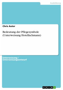 Bedeutung der Pflegesymbole (Unterweisung Hotelfachmann) (eBook, PDF)