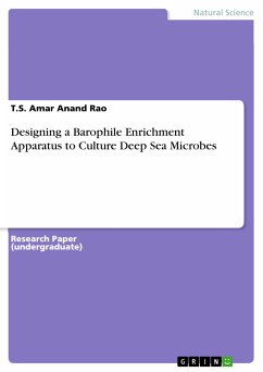 Designing a Barophile Enrichment Apparatus to Culture Deep Sea Microbes (eBook, PDF)