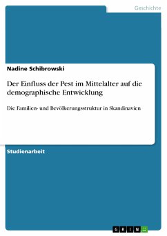 Der Einfluss der Pest im Mittelalter auf die demographische Entwicklung (eBook, PDF)