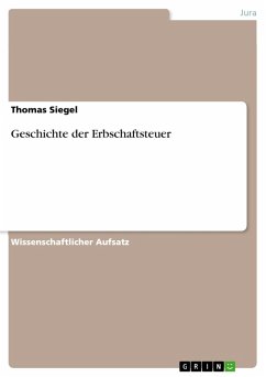 Geschichte der Erbschaftsteuer (eBook, ePUB) - Siegel, Thomas