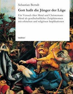 Gott haßt die Jünger der Lüge (eBook, ePUB) - Berndt, Sebastian