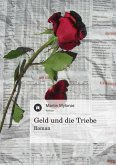 Geld und die Triebe (eBook, ePUB)