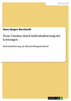 Neue Umsätze durch Individualisierung der Leistungen (eBook, ePUB) - Borchardt, Hans-Jürgen