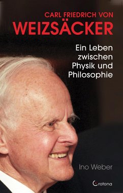 Carl Friedrich von Weizsäcker (eBook, ePUB) - Weber, Ino