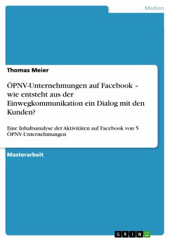 ÖPNV-Unternehmungen auf Facebook - wie entsteht aus der Einwegkommunikation ein Dialog mit den Kunden? (eBook, PDF) - Meier, Thomas