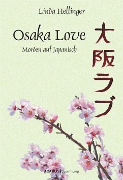 Osaka Love. Morden auf Japanisch (eBook, ePUB) - Hellinger, Linda
