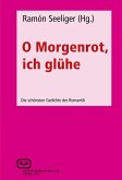 O Morgenrot, ich glühe (eBook, PDF)