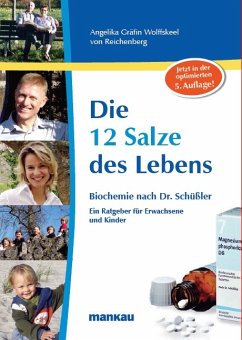 Die 12 Salze des Lebens - Biochemie nach Dr. Schüßler (eBook, ePUB) - Wolffskeel von Reichenberg, Angelika