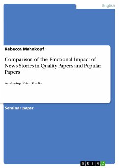 Comparison of the Emotional Impact of News Stories in Quality Papers and Popular Papers (eBook, PDF)