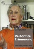 Verformte Erinnerung (eBook, PDF) Verformte Erinnerung (eBook, PDF)