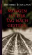 Morgen ist der Tag nach gestern (eBook,... - Bild 1