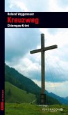 Kreuzweg (eBook, ePUB) Kreuzweg (eBook, ePUB)