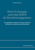 Aktive Leistungen nach dem SGB II als Dienstleistungsprozess (eBook, PDF)