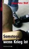 Samstags, wenn Krieg ist (eBook, ePUB)