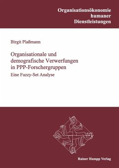 Organisationale und demografische Verwerfungen in PPP-Forschergruppen (eBook, PDF) - Plaßmann, Birgit