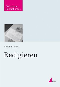 Redigieren (eBook, ePUB) - Brunner, Stefan