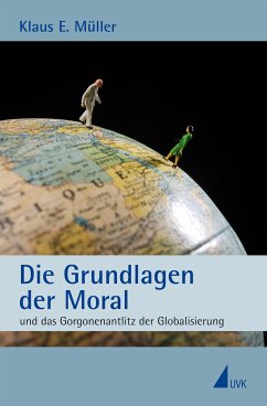 Die Grundlagen der Moral (eBook, ePUB) - Müller, Klaus E.