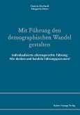 Mit Führung den demographischen Wandel gestalten (eBook, PDF)