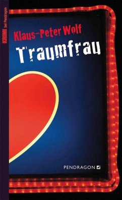 Traumfrau (eBook, ePUB) - Wolf, Klaus-Peter