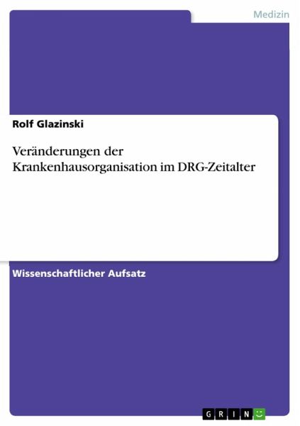Veränderungen der Krankenhausorganisation im DRG-Zeitalter (eBook, ePUB)