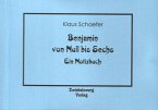 Benjamin von Null bis Sechs (eBook, PDF)