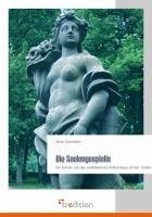 Die Seelengespielin (eBook, ePUB) - Schneider, Anne
