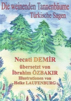 Die weinenden Tannenbäume (eBook, PDF) - Demir, Necati