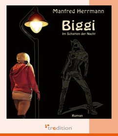 Biggi - Im Schatten der Nacht (eBook, ePUB) - Herrmann, Manfred