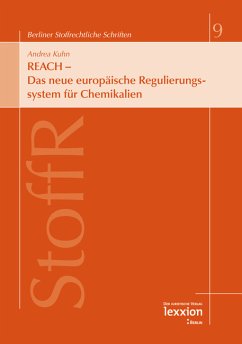 REACH - Das neue europäische Regulierungssystem für Chemikalien (eBook, PDF) - Kuhn, Andrea