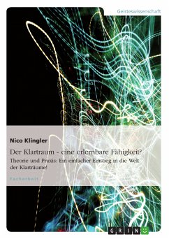 Der Klartraum - eine erlernbare Fähigkeit? (eBook, PDF) - Klingler, Nico