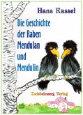 Die Geschichte der Raben Mendulan und Mendulin (eBook, PDF)