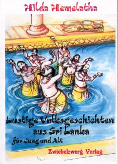 Lustige Volksgeschichten aus Sri Lanka (eBook, PDF) - Hemelatha, Hilda