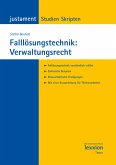 Falllösungstechnik: Verwaltungsrecht (eBook, PDF)