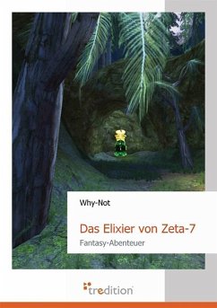 Cover Das Elixier von Zeta-7 (eBook, ePUB)