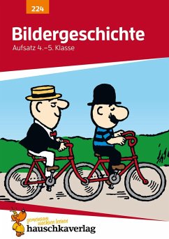 Bildergeschichte. Aufsatz 4.-5. Klasse (eBook, PDF) - Widmann, Gerhard