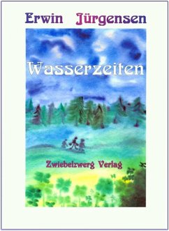 Wasserzeiten (eBook, PDF) - Jürgensen, Erwin