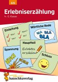 Erlebniserzählung. Aufsatz 4.-5. Klasse (eBook, PDF)