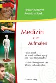 Medizin zum Aufmalen - Heilen durch Informationsübertragung und Neue Homöopathie (eBook, ePUB)