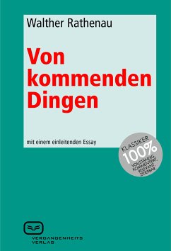 Von kommenden Dingen (eBook, ePUB) - Rathenau, Walther