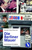 Die Berliner Mauer (eBook, ePUB)