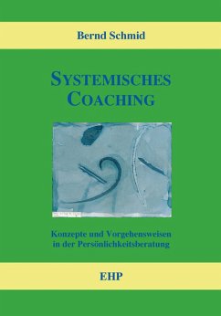 Systemisches Coaching (eBook, ePUB) - Schmid, Bernd; Weidner, Ingeborg