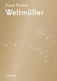 Weltmüller (eBook, ePUB)