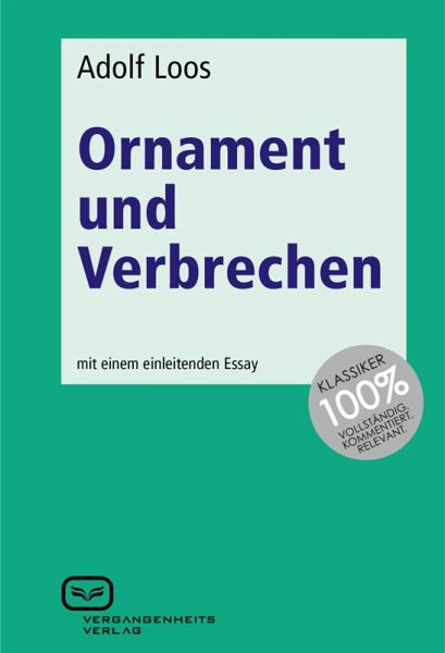 Ornament und Verbrechen (eBook, PDF) von Adolf Loos - Portofrei bei  bücher.de