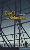 Duell im Schatten (eBook, ePUB)