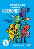 Das war ich nicht, das waren die Hormone! (eBook, PDF)