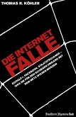 Die Internetfalle (eBook, ePUB)